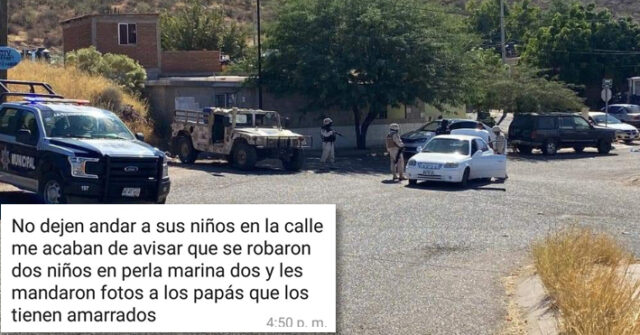 Reportan el robo de dos niños de 4 y 12 años en el sector Guaymas Norte