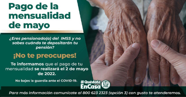 La población pensionada del IMSS recibirá su pago el 2 de mayo