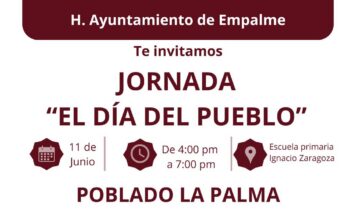 Ayuntamiento de Empalme llevará la jornada “Día del Pueblo” al poblado La Palma